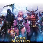 Core Masters Mobile เปิดโหลดแล้วบน Android สโตร์เกาหลี