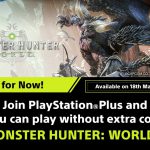 “Monster Hunter: World™” ฟรี! สำหรับ PlayStation Plus